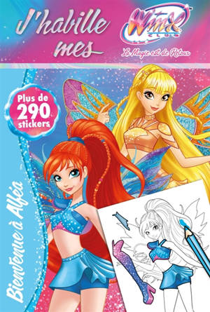 Winx Club : J'habille mes Winx : Bienvenue à Alféa