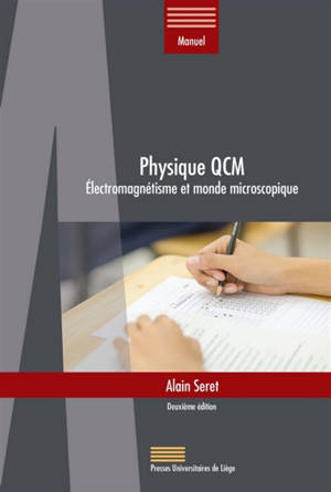 Physique QCM : électromagnétisme et monde microscopique