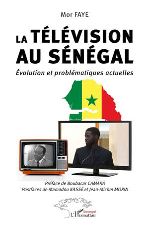 La télévision au Sénégal : évolution et problématiques actuelles