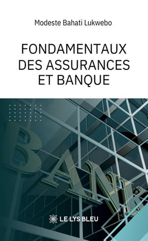 Fondamentaux des assurances et banque