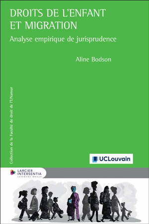 Droits de l'enfant et migration : analyse empirique de jurisprudence