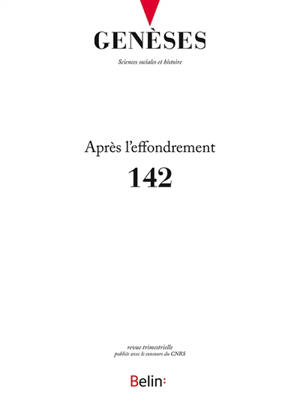 Genèses, n° 142. Après l'effondrement
