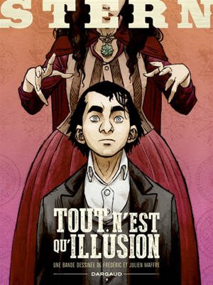 Stern. Vol. 4. Tout n'est qu'illusion