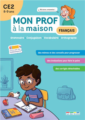 Français CE2, 8-9 ans : grammaire, conjugaison, vocabulaire, orthographe