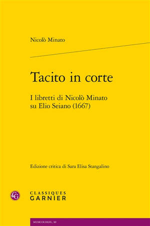 Tacito in corte : i libretti di Nicolo Minato su Elio Seiano (1667)