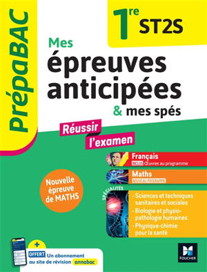 Mes épreuves anticipées et mes spés 1re ST2S : français, maths