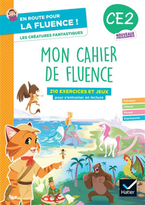 En route pour la fluence ! CE2 : les créatures fantastiques : cahier élève