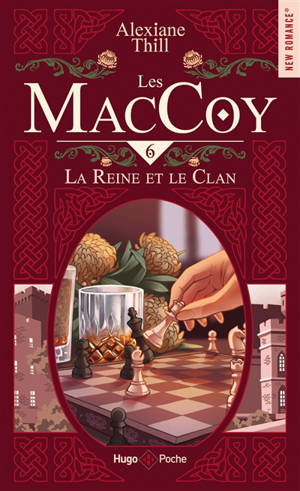 Les MacCoy. Vol. 6. La reine et le clan
