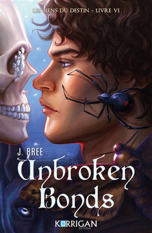 Les liens du destin. Vol. 6. Unbroken bonds