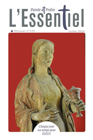 Parole et prière : l'essentiel, n° 159