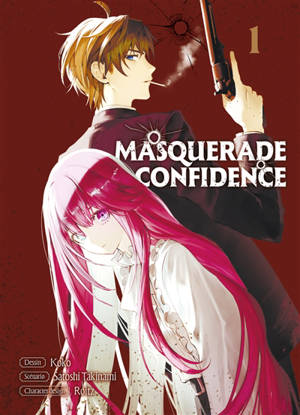 Masquerade confidence. Vol. 1