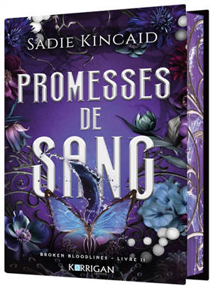 Broken bloodlines. Vol. 2. Promesses de sang