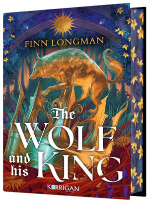 The wolf and his king