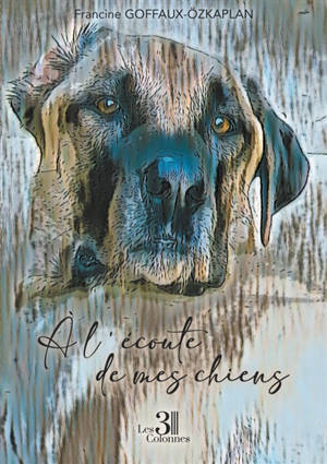 A l'écoute de mes chiens