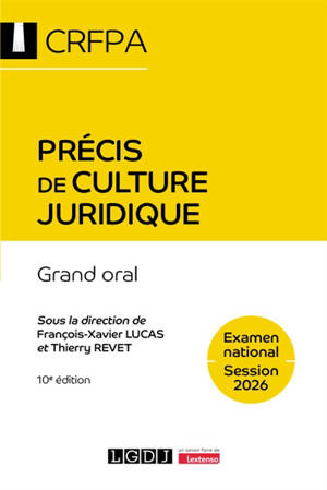 Précis de culture juridique : grand oral : examen national, session 2026