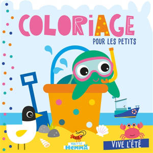 Mon P'tit Hemma : Coloriage pour les petits : Vive l'été