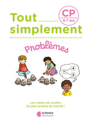 Tout simplement, problèmes CP, 6-7 ans