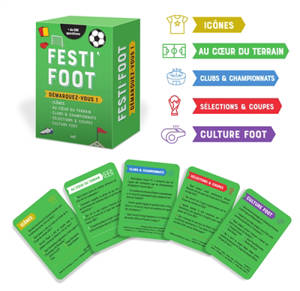 Festi'foot : démarquez-vous ! : icônes, au coeur du terrain, clubs & championnats, sélections & coupes, culture foot