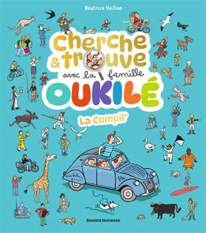Cherche & trouve avec la famille Oukilé : la compil'