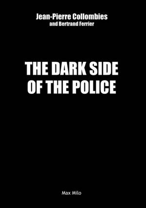 The dark side of the police