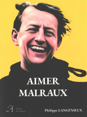Aimer Malraux