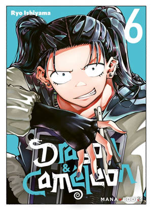 Dragon & Caméléon. Vol. 6