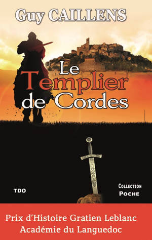 Le templier de Cordes