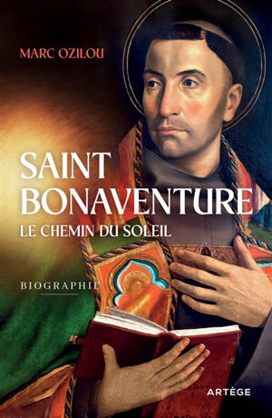 Saint Bonaventure : le chemin du soleil