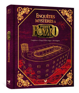 Enquête mystère. Enquêtes mystères à Fort Boyard : 5 enquêtes, 1 loupe à filtre rouge, 100 énigmes