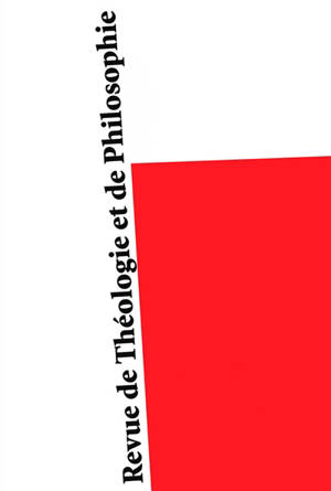 Revue de théologie et de philosophie, n° 158-1