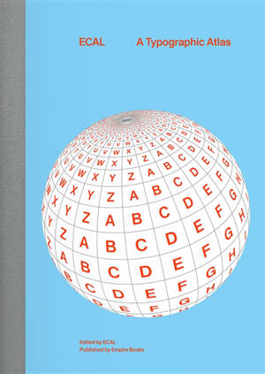 ECAL : a typographic atlas