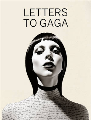 Letters to Gaga