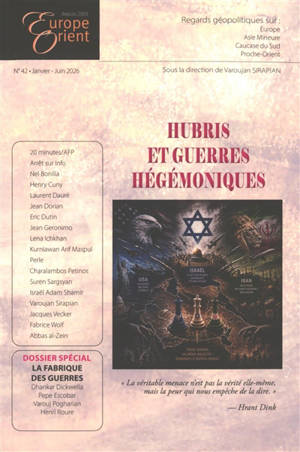 Europe & Orient, n° 42. Hubris et guerres hégémoniques