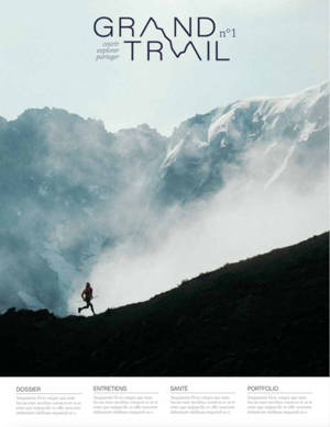 Grand trail : courir, explorer, partager, n° 1