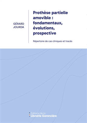 Prothèse partielle amovible : fondamentaux, évolutions, prospective : Répertoire de cas cliniques et tracés