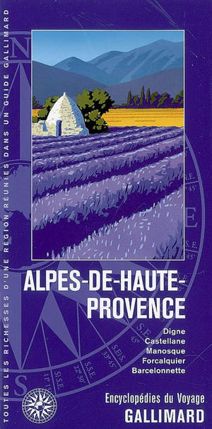 Alpes-de-Haute-Provence : Digne, Castellane, Manosque, Forcalquier, Barcelonnette