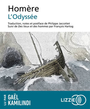 L'Odyssée. Des lieux et des hommes
