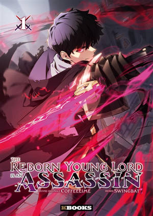 The reborn young lord is an assassin. Vol. 1