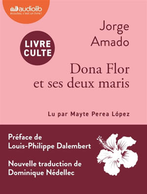 Dona Flor et ses deux maris : histoire morale, histoire d'amour
