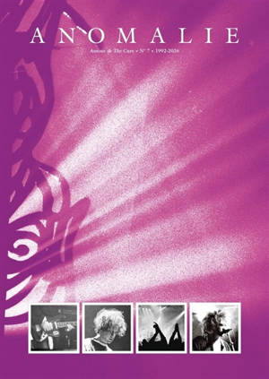 Anomalie : atour de the Cure, n° 7. 1992-2026