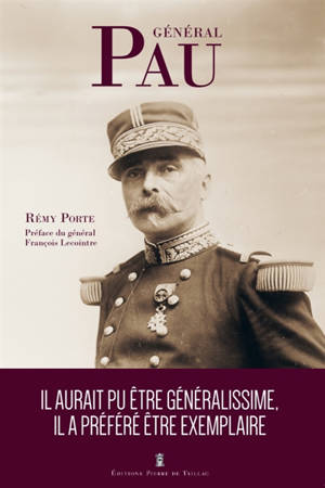 Général Pau : Alsacien par le sang versé