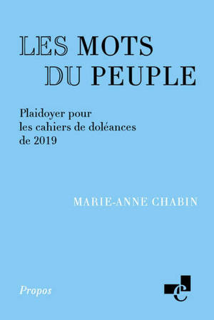 Les mots du peuple : plaidoyer pour les cahiers de doléances de 2019