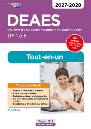 DEAES, diplôme d'Etat d'accompagnant éducatif et social, DF 1 à 5 : tout-en-un : 2027-2028