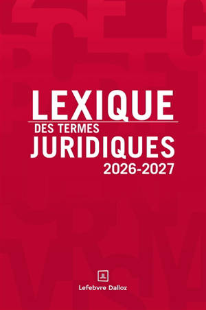 Lexique des termes juridiques : 2026-2027