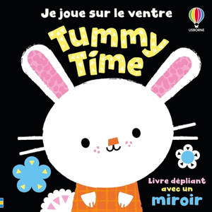 Tummy time : je joue sur le ventre