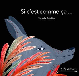 Si c'est comme ça...