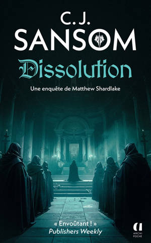 Une enquêtes de Matthew Shardlake. Vol. 1. Dissolution