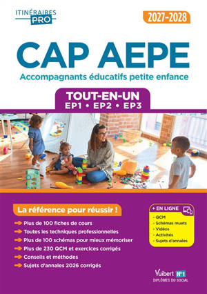 CAP AEPE accompagnants éducatifs petite enfance : tout-en-un EP1, EP2, EP3, 2027-2028