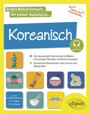 Koreanisch in Bildern und mit lustigen Ubungen A1 : Basisvokabular lernen und üben