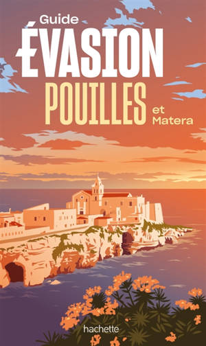 Pouilles et Matera